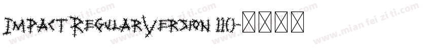 Impact RegularVersion 110字体转换